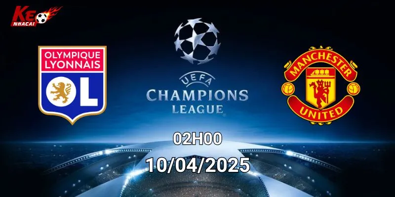 nhận định bóng đá lyon vs mu ngày 11/4