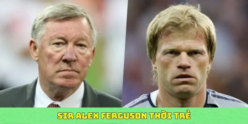 tiểu sử sir alex thời trẻ