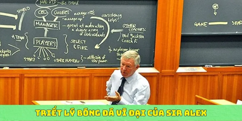 tiểu sử sir alex triết lý huấn luyện