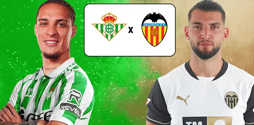 Nhận Định Betis Vs Valencia