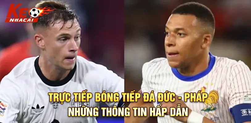 Trực Tiếp Bóng Đá Đức - Pháp