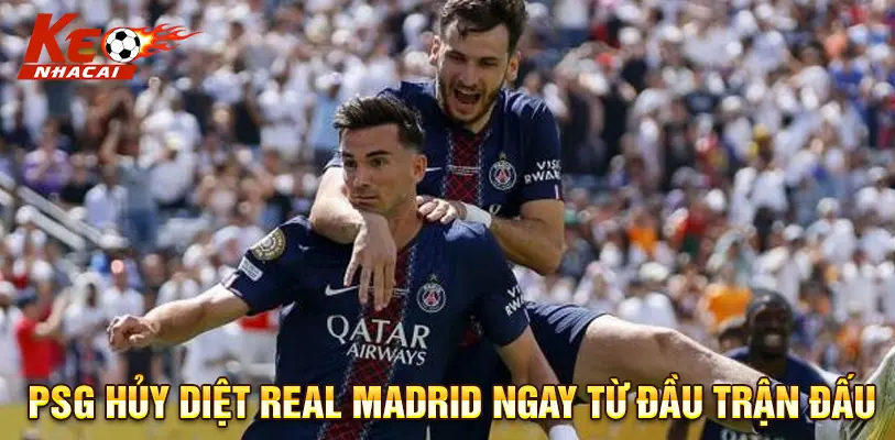 PSG áp đảo Real Madrid ngay từ đầu trận