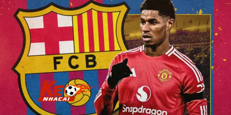 Marcus Rashford tới Barcelona: Một chương mới cho Rashford